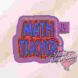 Math Teacher Freshie Mold