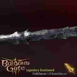 Balduran's Giantslayer - Legendary Greatsword Baldurs Gate 3 (High Detail VIP Edition)