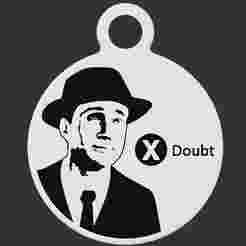 X To Doubt Meme - Keyring